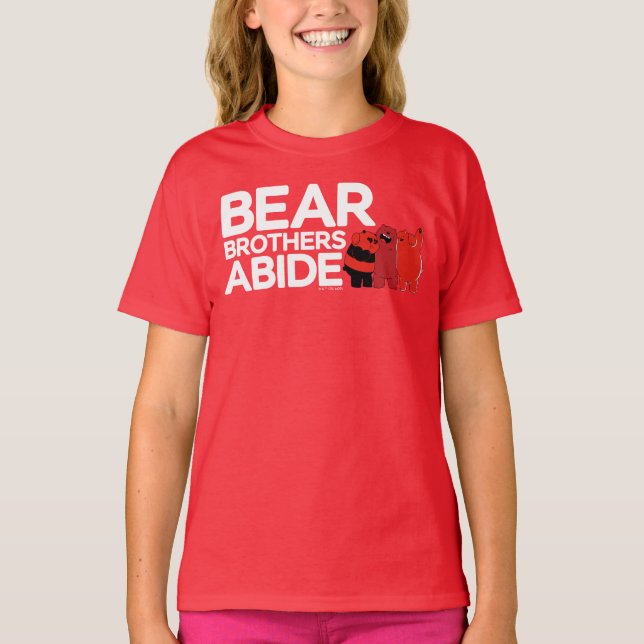 Wir sind Bären - Bärenbrüder leben T-Shirt (Vorderseite)