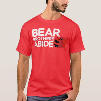 Wir sind Bären - Bärenbrüder leben T-Shirt