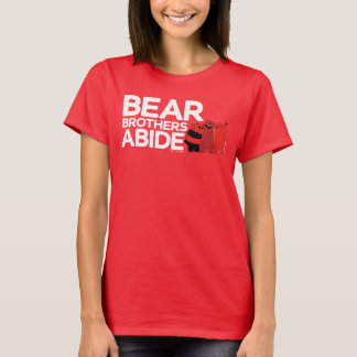 Wir sind Bären - Bärenbrüder leben T-Shirt