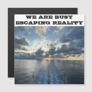 WIR SIND BUSY ESCAPING REALITY CRUISE TÜR MAGNET. MAGNETEINLADUNG