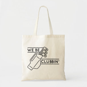 Wir sind Clubbin" Tragetasche