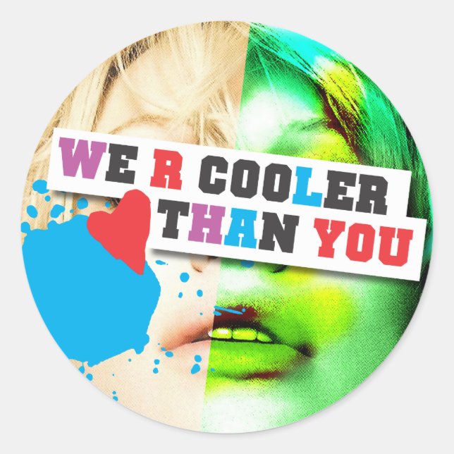 WIR SIND COOL ALS SIE (Reihe 3) Runder Aufkleber (Vorderseite)