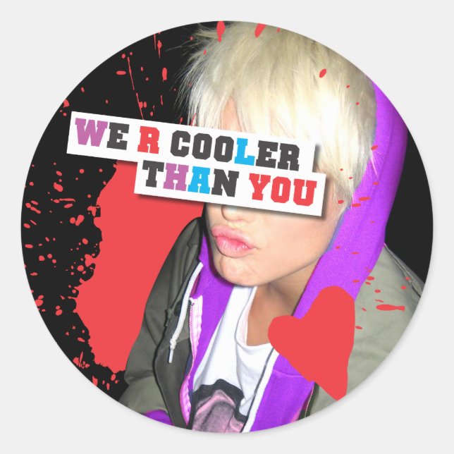 WIR SIND COOLER ALS SIE VON Gregory Littley Runder Aufkleber (Vorderseite)