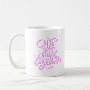 WIR SIND DABEI ZUSAMMEN KAFFEETASSE