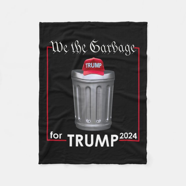 Wir sind der Garbyge für Trump 2024 Funny Garge Ma Fleecedecke (Vorderseite)