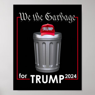 Wir sind der Garbyge für Trump 2024 Funny Garge Ma Poster