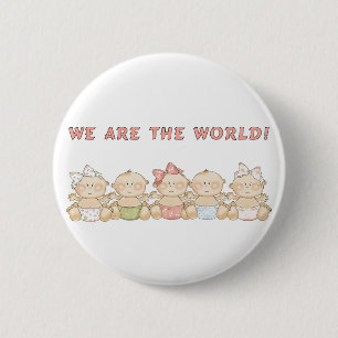 Wir sind der Weltbaby-Spaß-Button-Knopf Button