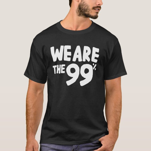 Wir sind die 99% T-Shirt (Vorderseite)