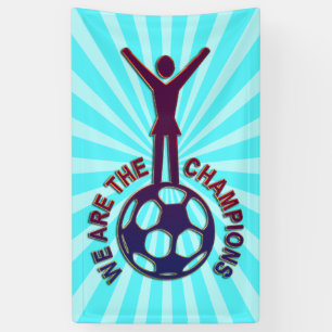 WIR SIND DIE CHAMPIONEN - Frauenfußball Banner