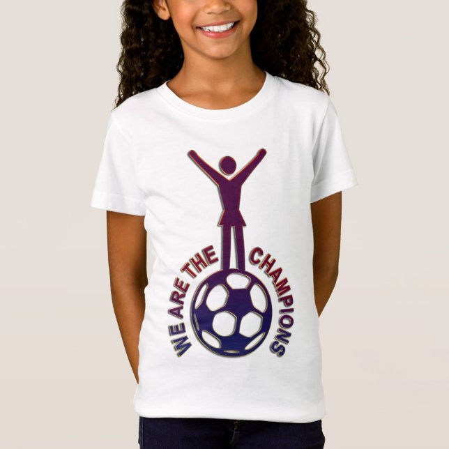 WIR SIND DIE CHAMPIONEN - Frauenfußball T-Shirt (Vorderseite)