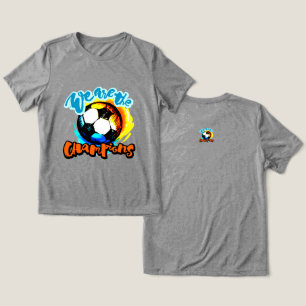 Wir sind die Champions Fußball-Grafik Tri-Blend Shirt