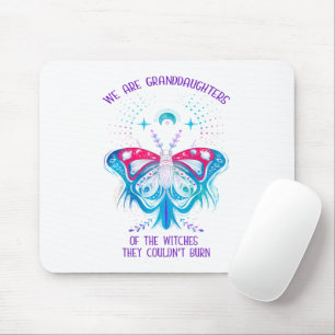 Wir sind die Enkelinnen der Hexen Mousepad