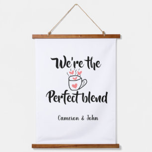 Wir sind die perfekte Mischung Kaffee Liebe Valent Wandteppich Mit Holzrahmen