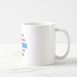 Wir sind ein mächtiger Fluss und wir wachsen Kaffeetasse