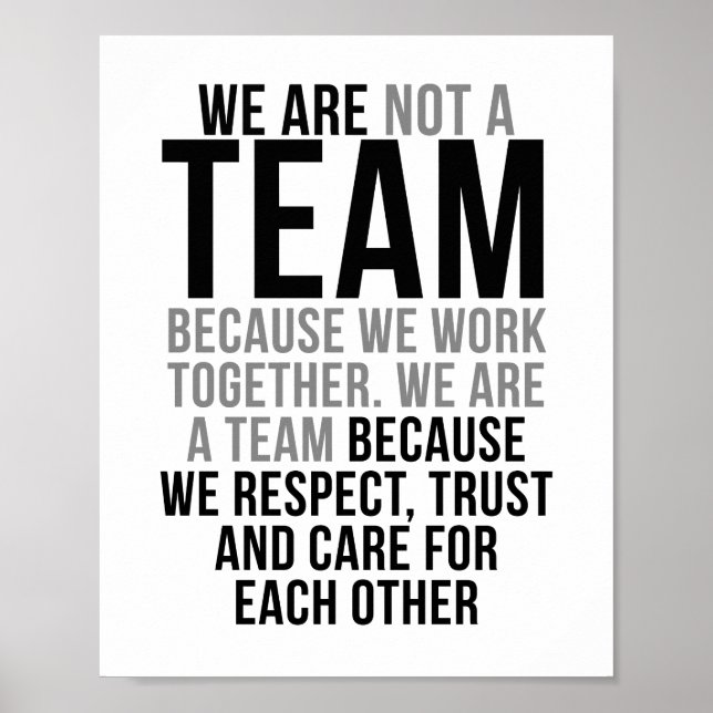 Wir sind ein Team, weil wir Respekt, Vertrauen und Poster (Vorne)