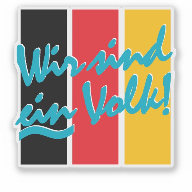 WIR SIND EIN VOLK! AUFKLEBER (Vorderseite)