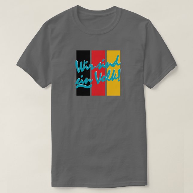 WIR SIND EIN VOLK! T-Shirt (Design vorne)