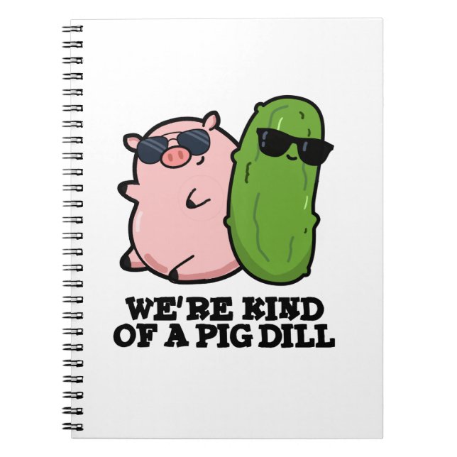 Wir sind eine Art Pig Dill Funny Pun Notizblock (Vorderseite)
