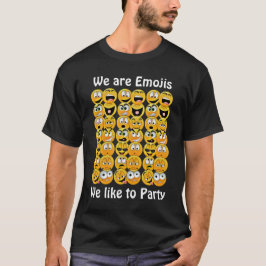 "Wir sind Emojis" T-Shirt