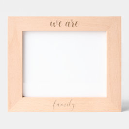Wir sind Familie - 10" x 8" gravierte Holzrahmen Geätzte Rahmen