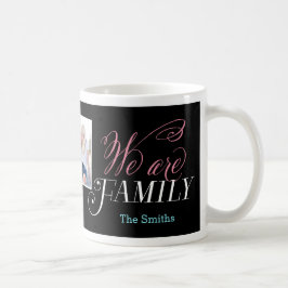 Wir sind familienspezifische Foto-Tasse Kaffeetasse