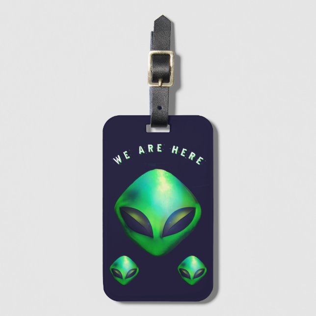 "Wir sind hier" Grüner Alien-Kopf Gepäckanhänger (Vorderseite Vertikal)