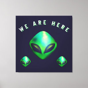"Wir sind hier" Grüner Alien-Kopf Leinwanddruck