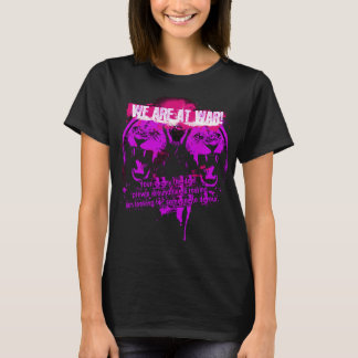 Wir sind im Krieg T-Shirt