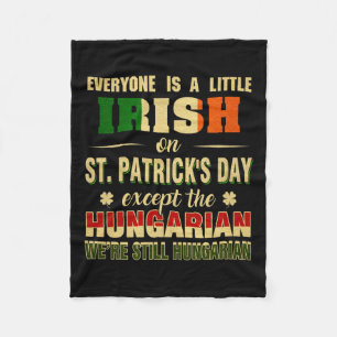 Wir sind immer noch Ungarin am St. Patrick's Day H Fleecedecke
