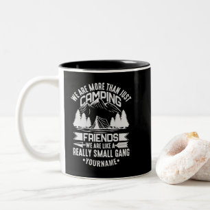 Wir sind mehr als nur Camping-Freunde Zweifarbige Tasse