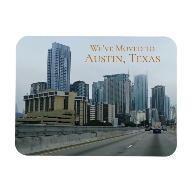 Wir sind nach Austin Texas gezogen! Magnet (Horizontal)