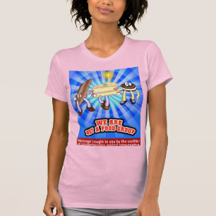 Wir sind nicht eine Lebensmittelgruppe T-Shirt