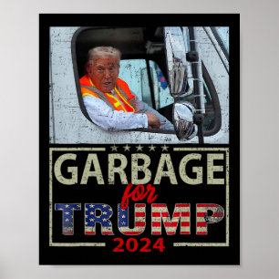 Wir sind nicht Müll. Wählt Trump zum Präsidenten 2 Poster
