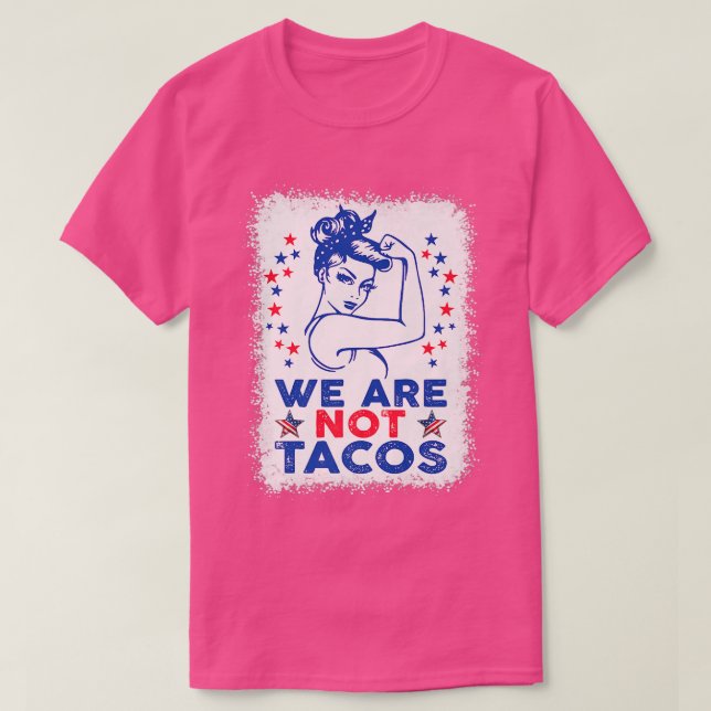 Wir sind nicht Tacos American Strong Women USA Fla T-Shirt (Design vorne)