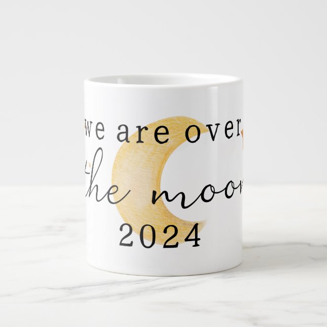 Wir sind "Over Moon" Baby Dusche Geschenkidee Tass Jumbo-Tasse (Vorderseite)