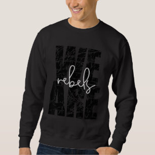 Wir sind Rebels Schule Sport Fan Team Spirit Masco Sweatshirt
