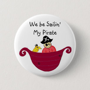 Wir sind Sailin' My Pirate Button