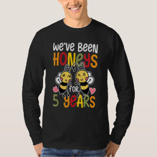 Wir sind seit 5 Jahren ehrlich, denken und keliere T-Shirt