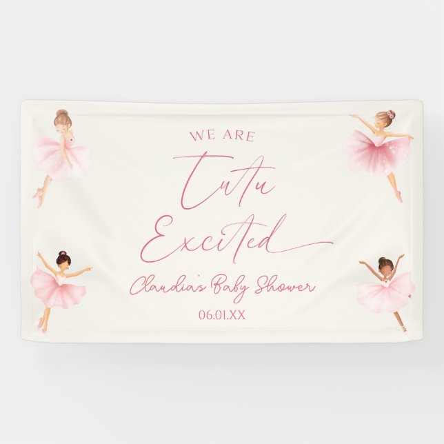Wir sind Tutu aufgeregt Ballerina Ballet Baby Dusc Banner (Horizontal)