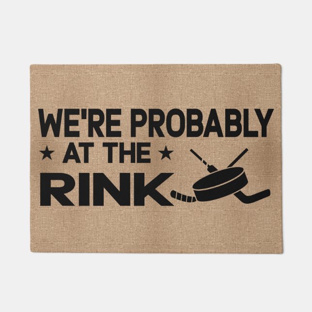 Wir sind wahrscheinlich beim Rink Hockey Willkomme Fußmatte (Vorderseite)