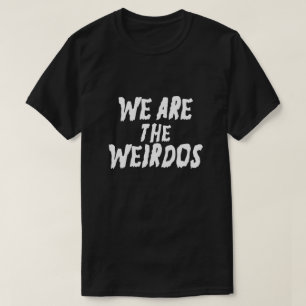 WIR SIND WEIRDOS T-Shirt