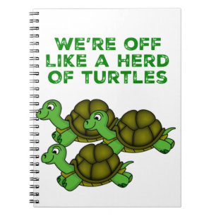 Wir sind wie eine Herde von Schildkröten abgeschn Notizblock