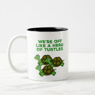 Wir sind wie eine Herde von Schildkröten abgeschn Zweifarbige Tasse