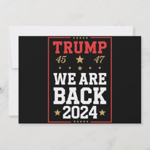 Wir sind zurück Trump USA Flag Wahlsieger 47. 45 Einladung