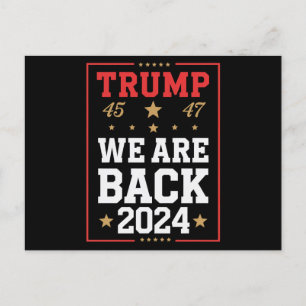 Wir sind zurück Trump USA Flag Wahlsieger 47. 45 Postkarte
