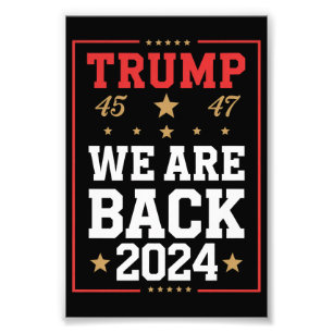 Wir sind zurück Trump USA-Flagge Wahl Gewinner 47. Fotodruck