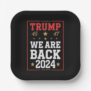Wir sind zurück Trump USA-Flagge Wahl Gewinner 47. Pappteller