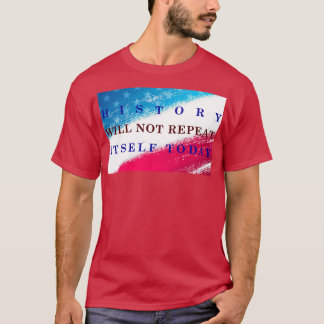 Wir stehen für einen vereinten T - Shirt