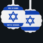 Wir stehen für Israel-Zoll-Text Israel-Flagge Ornament Karte<br><div class="desc">Wir stehen mit Israel Zoll Text Israel Flaggen blau-weiß modernen patriotischen Ornament-Karte. Erhältlich in vielen Formen. Die israelische Flagge. Vollständig anpassbarer weißer Text, oder Sie können ihn einfach löschen.</div>