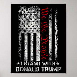 Wir stehen mit der Flagge Donald Trumps der USA Poster